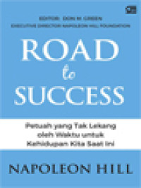 Image of Road To Success, Petuah Yang Tak Lekang Oleh Waktu Untuk Kehidupan Kita Saat Ini