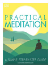 Image of Practical Meditation: A Simple Step-By-Step Guide