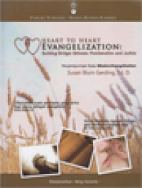 Image of Heart To Heart Evangelization: Building Bridges Between Proclamation And Justice (Evangelisasi Dari Hati Ke Hati: Membangun Jembatan-Jembatan Antara Pewartaan Dan Keadilan)