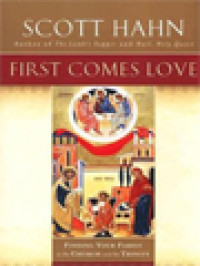 Image of First Comes Love: Finding Your Family In The Church And The Trinity