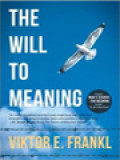 The Will To Meaning