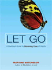 Image of Let Go: A Buddhist Guide To Breaking Free Of Habits