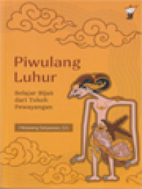 Image of Piwulang Luhur: Belajar Bijak Dari Tokoh Pewayangan