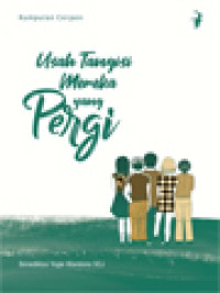 Image of Usah Tangisi Mereka Yang Pergi - Kumpulan Cerpen