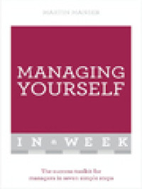 Image of Managing Yourself In A Week: The Success Toolkit For Managers In Seven Simple Steps
