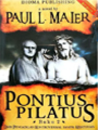 Image of Pontius Pilatus II: Dari Pengadilan Kontroversial Sampai Kejatuhan
