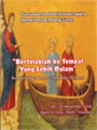 Image of Bertolaklah Ke Tempat Yang Lebih Dalam (Retret Hening Padang Gurun)