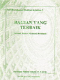 Image of Bagian Yang Terbaik: Sebuah Retret Meditasi Kristiani