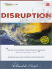 Image of Disruption: Tak Ada Yang Tak Bisa Diubah Sebelum Dihadapi Motivasi Saja Tidak Cukup