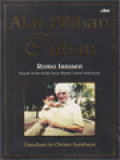 Alat Pilihan Tuhan: Romo Janssen Bapak Anak-Anak Cacat Bhakti Luhur Indonesia