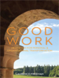 Image of Good Work: Meditation For Personal & Organisational Transformation