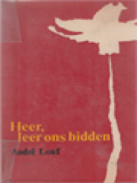 Image of Heer, Leer Ons Bidden Iets Gewaar Worden Van God