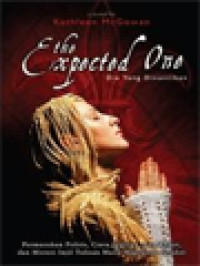Image of The Expected One: Dia Yang Dinantikan