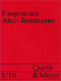 Exegese Des Alten Testaments: Einführung In Die Methodik