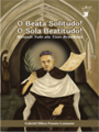 Image of O Beata Solitudo! O Sola Beatitudo! Menjadi Nabi Ala Titus Brandsma
