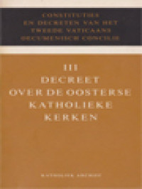 Image of Decreet Over De Oosterse Katholieke Kerken (III)