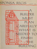 Sponsa Regis: A Builder Must Plan Carefully What Is Needed To Finish The Building