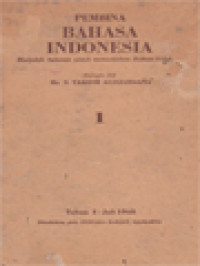 Image of Pembina Bahasa Indonesia. Madjalah Bulanan Untuk Memadjukan Bahasa Indonesia - Tahun I - Juli 1948