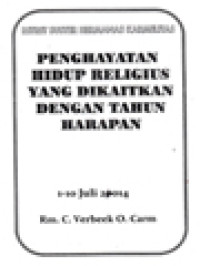 Image of Penghayatan Hidup Religius Yang Dikaitkan Dengan Tahun Harapan (Retret Suster Hermanas Carmelitas 1 Juli - 10 Juli 2014)