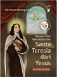 Image of Belajar Jalan Kekudusan Dari Santa Teresia Dari Yesus