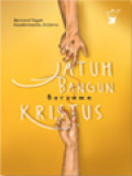 Jatuh Bangun Bersama Kristus