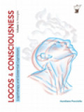 Logos And Consciousness: Logotherapy And Existential Cognitivism (Vol. 1: Principles)