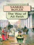 The Way Of All Flesh