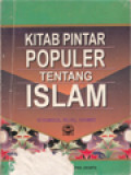 Kitab Pintar Populer Tentang Islam