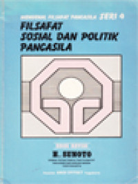 Image of Mengenal Filsafat Pancasila IV: Filsafat Sosial Dan Politik Pancasila