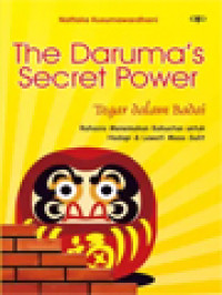 Image of The Daruma's Secret Power: Tegar Dalam Badai - Rahasia Menemukan Kekuatan Untuk Hadapi & Lewati Masa Sulit