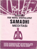 Membangun Fisik - Mental -Spiritual Lewat Samadhi/Meditasi
