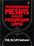 Pengharapan Mesias Dalam Perjanjian Lama