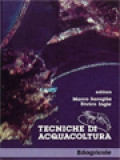 Tecniche Di Acquacoltura / Marco Saroglia, Enrico Ingle (A Cura)
