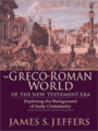 Image of The Greco-Roman World Of The New Testament Era: Exploring The Background Of Early Christianity