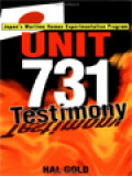 Japan's Wartime Human Experimentation Program Unit 731 Testimony