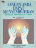Tangan Anda Dapat Menyembuhkan: Panduan Penyaluran Tenaga Penyembuhan