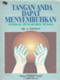 Image of Tangan Anda Dapat Menyembuhkan: Panduan Penyaluran Tenaga Penyembuhan