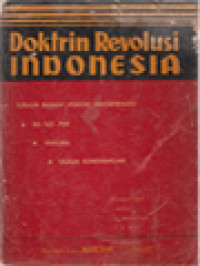 Image of Doktrin Revolusi Indonesia: Tudjuh Bahan-Bahan Pokok Indoktrinasi: Re-So-Pim, Trikora, Tahun Kemenangan