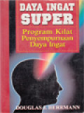Daya Ingat Super Program Kilat Penyempurnaan Daya Ingat