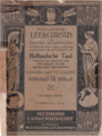 Image of Volledige Leercursus om Zonder Onderwijzer Gemakkelijk en Spoedig de Hollandsche Taal Grondig Aan te Leeren