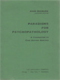 Paradigms For Psychopathology: A Contribution To Case History Analysis