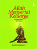 Allah Menyertai Keluarga: Menggali Inspirasi Dari Alkitab