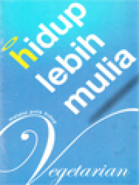 Image of Hidup Lebih Mulia Melalui Pola Hidup Vegetarian