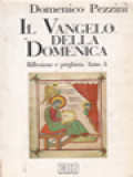 Il Vangelo Della Domenica: Riflessione E Preghiera. Anno A