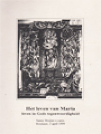 Image of Het Leven Van Maria: Leven In Gods Tegenwoordigheid; Onze Lieve Vrouw Van De Berg Karmel; Allerzuiverste Maagd En Het Geestelijk Leven Van De Karmel