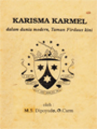 Image of Karisma Karmel Dalam Dunia Modern, Taman Firdaus Kini