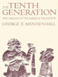 Image of The Tenth Generation: The Origins Of The Biblical Tradition