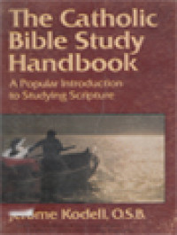 Image of The Catholic Bible Study Handbook: A Popular Introduction To Studying Scripture