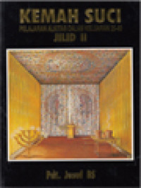 Image of Pelajaran Alkitab Tentang Kemah Suci II: Keluaran 25-40