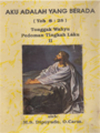 Image of Aku Adalah Yang Berada (Yoh 8:28): Tonggak Wahyu Pedoman Tingkah Laku II